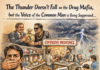 The Thunder Doesn’t Fall on the Drug Mafia, but the Voice of the Common Man is Being Suppressed…