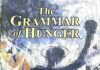 When Hunger Speaks: Reading The Grammar of Hunger