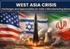 Deepening West Asia Situation – India’s Preparedness
